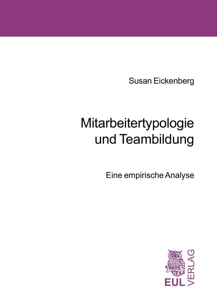 Mitarbeitertypologie und Teambildung