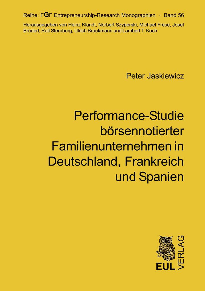 Performance-Studie börsennotierter Familienunternehmen in Deutschland Frankreich und Spanien