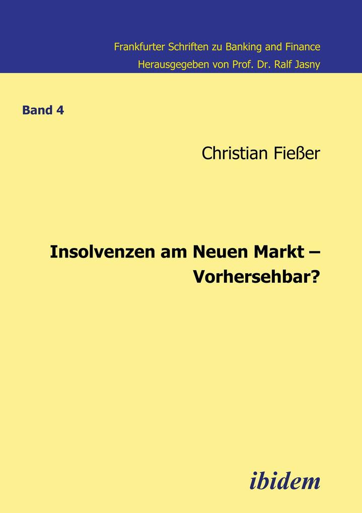 Insolvenzen am Neuen Markt - Vorhersehbar?