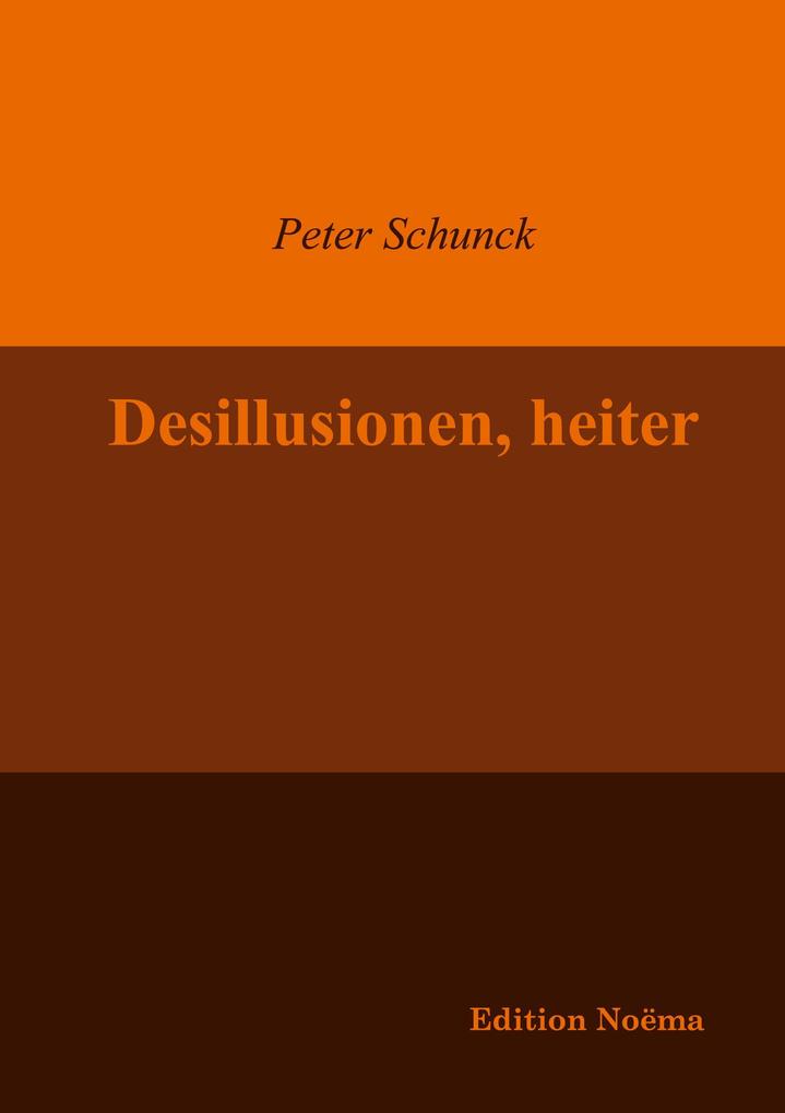 Desillusionen heiter