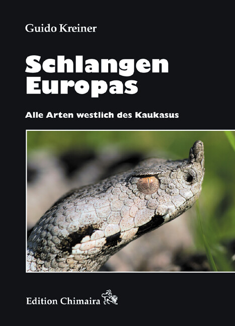 Die Schlangen Europas - Guido Kreiner