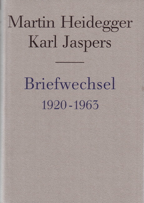 Briefwechsel 1920-1963 - Martin Heidegger/ Karl Jaspers