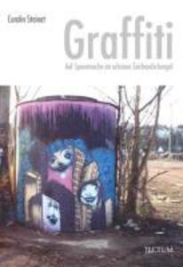 Graffiti - Carolin Steinat