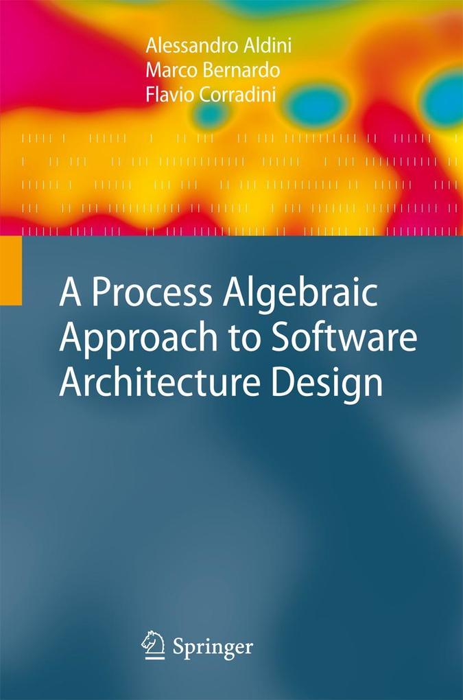 A Process Algebraic Approach to Software Architecture 