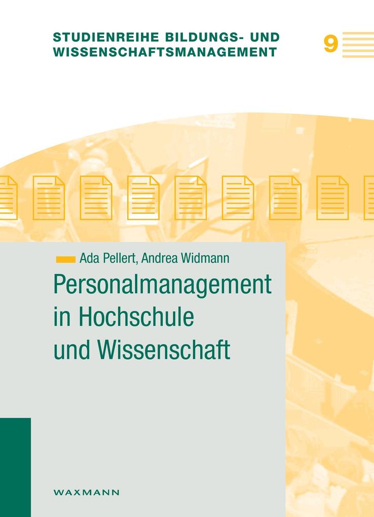 Personalmanagement in Hochschule und Wissenschaft - Ada Pellert/ Andrea Widmann
