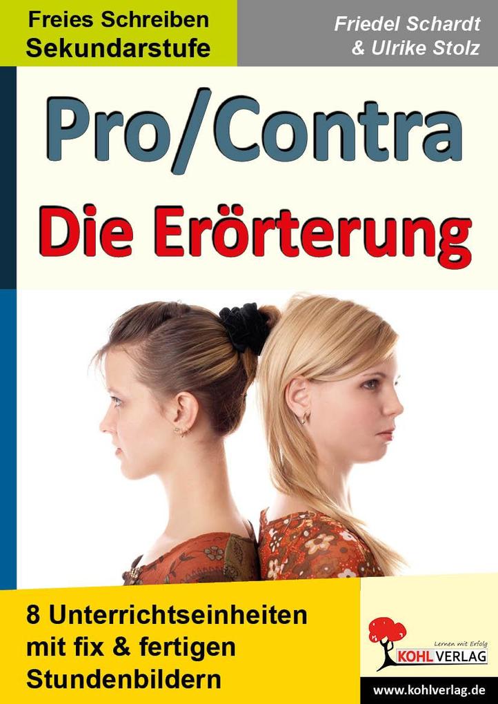 Pro & Contra / Die Erörterung 6 fertige Stundenbilder - Friedel Schardt/ Ulrike Stolz