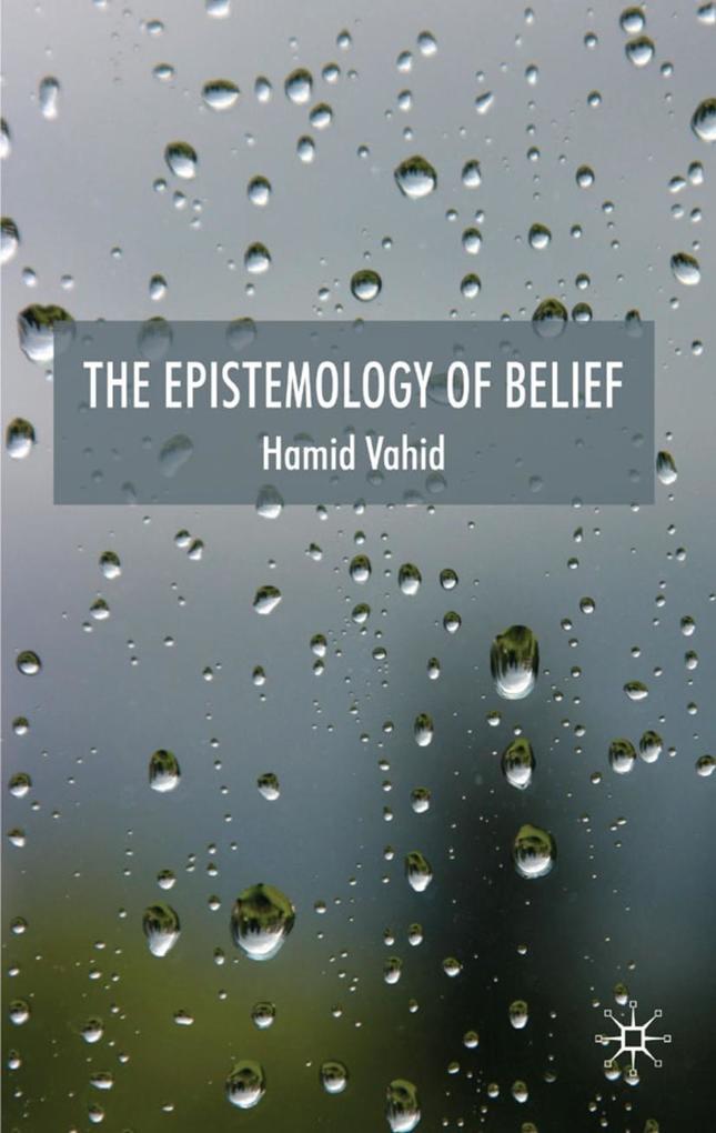 The Epistemology of Belief