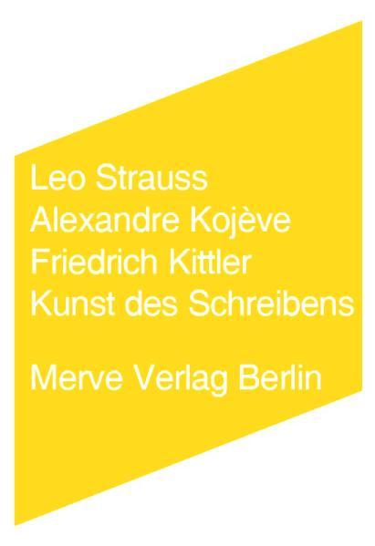 Merve Kunst Des Schreibens, Fachbücher Von Andreas Hiepko, Alexandre Kojeve, Leo Strauss, Friedrich Kittler - Bild 3
