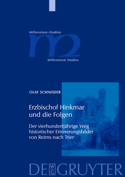 Erzbischof Hinkmar und die Folgen - Olaf Schneider