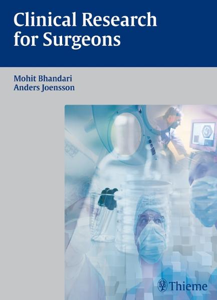 Clinical Research for Surgeons - Mohit Bhandari/ Anders Joensson