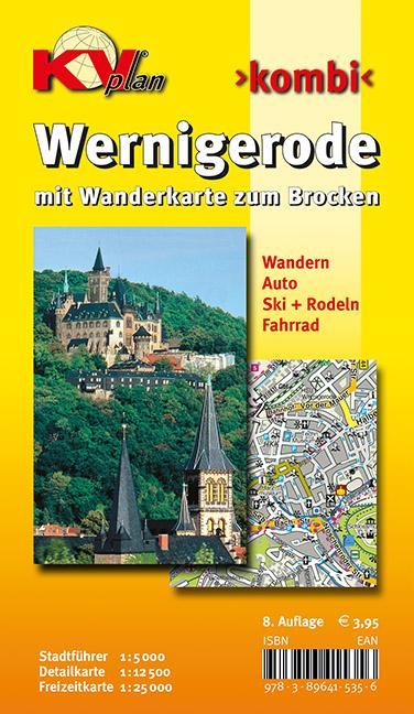 Wernigerode KVplan Wanderkarte/Freizeitkarte/Stadtplan 1:25.000 / 1:12.500 / 1:5.000