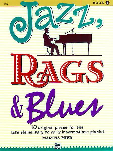 Jazz Rags & Blues Bk 1