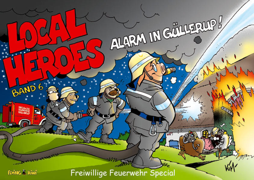 Local Heroes - Alarm in Güllerup! - Kim Schmidt