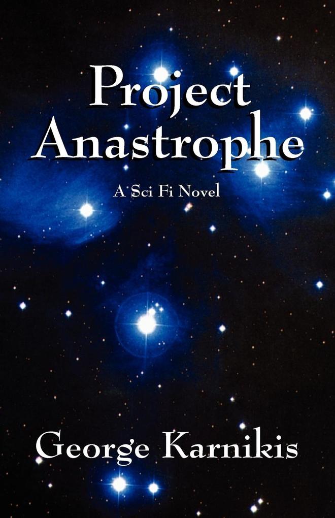 Project Anastrophe