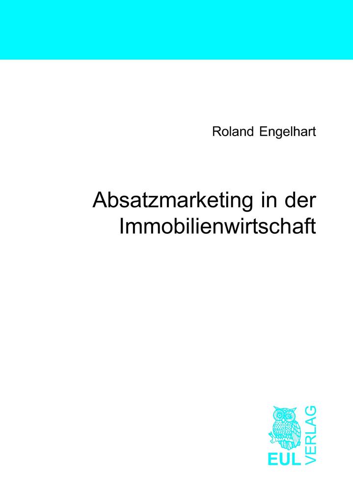 Absatzmarketing in der Immobilienwirtschaft