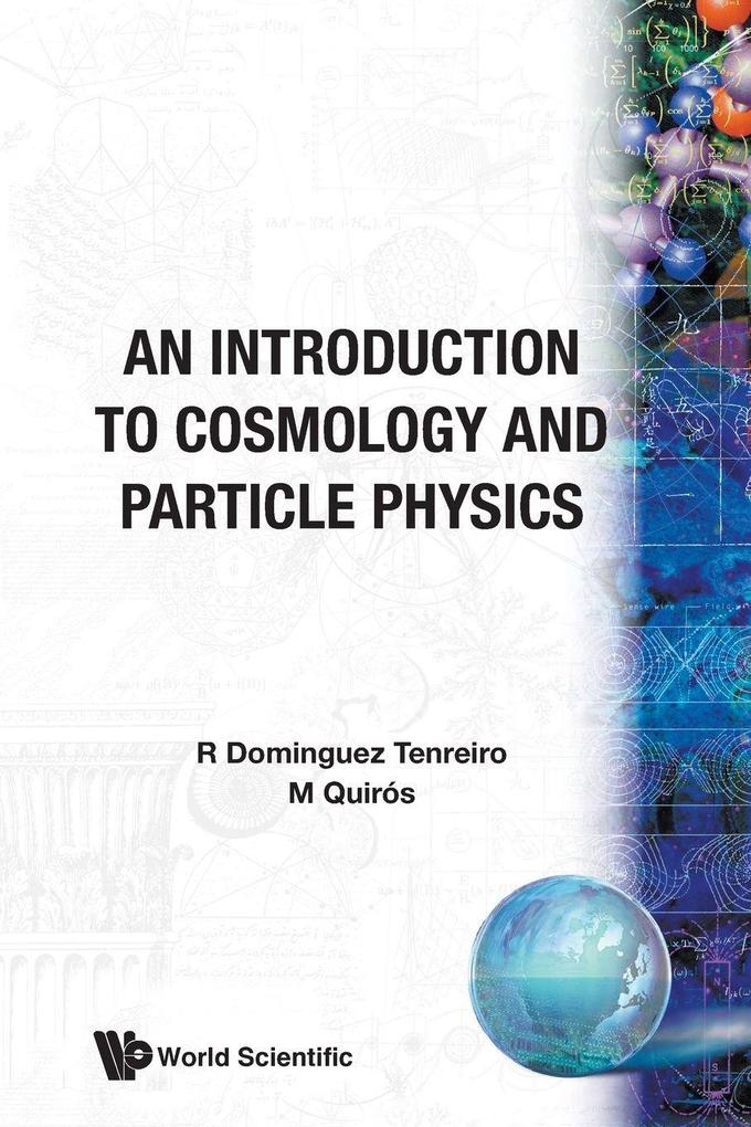 INTRO TO COSMOLOGY & PARTICLE PHYSICSAN