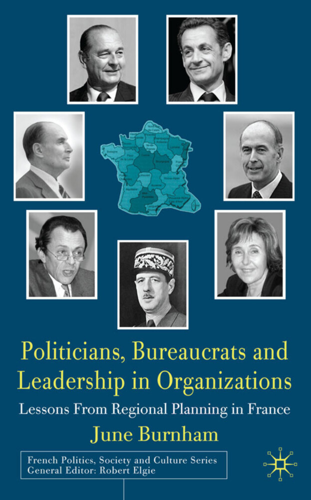 Politicians Bureaucrats and Leadership in Organizations - J. Burnham/ June Burnham