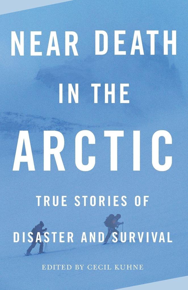 Near Death in the Arctic