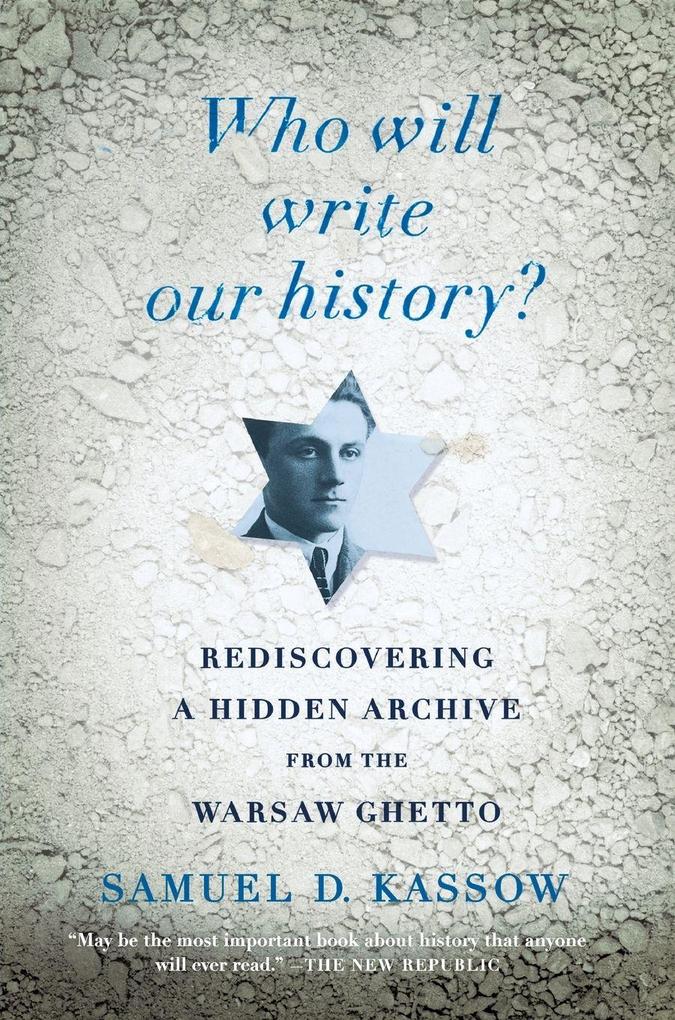 Who Will Write Our History?