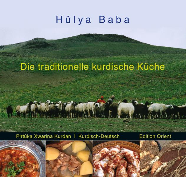 Verlag Edition Orient Die Traditionelle Kurdische Küche