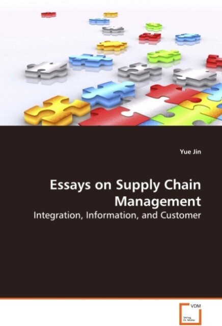 Essays on Supply Chain Management - Yue Jin