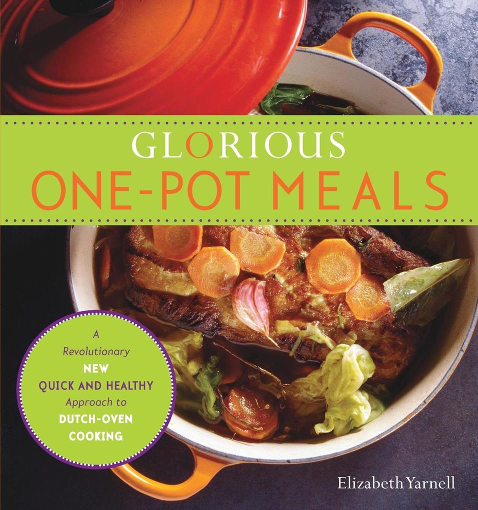 Glorious One-Pot Meals