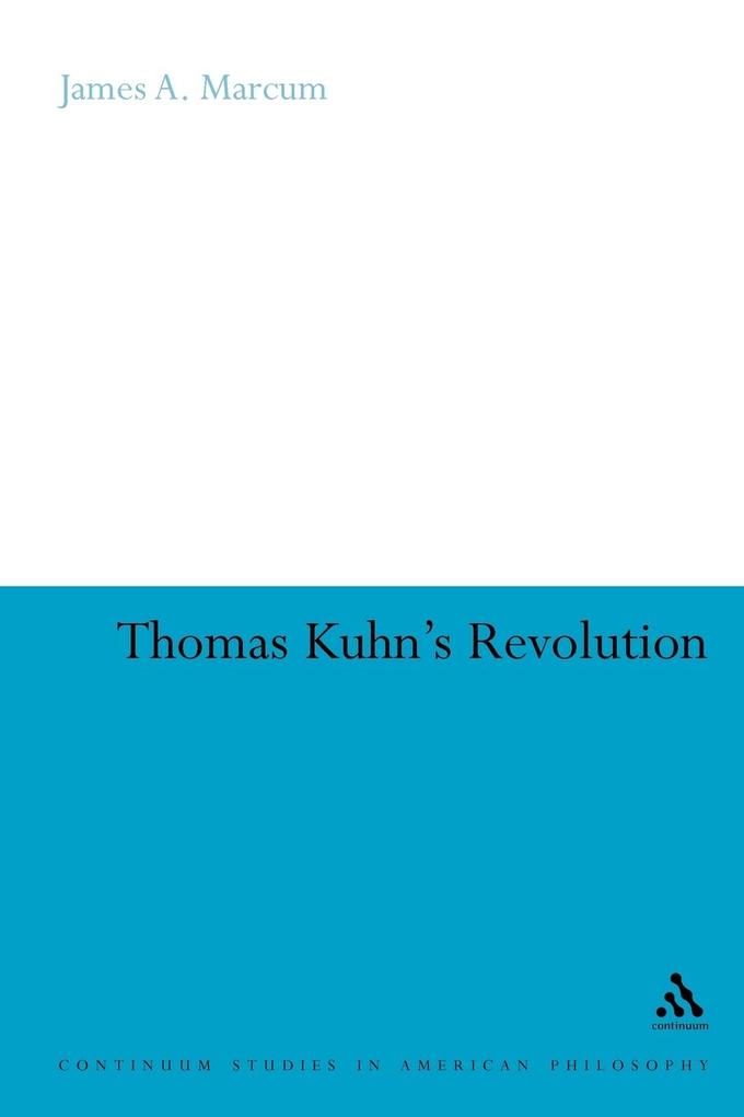 Thomas Kuhn's Revolution
