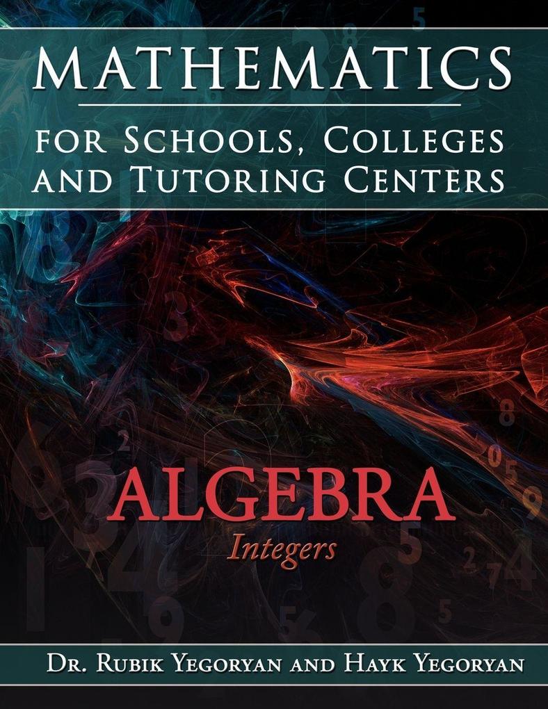 Mathematics for Schools Colleges and Tutoring Centers