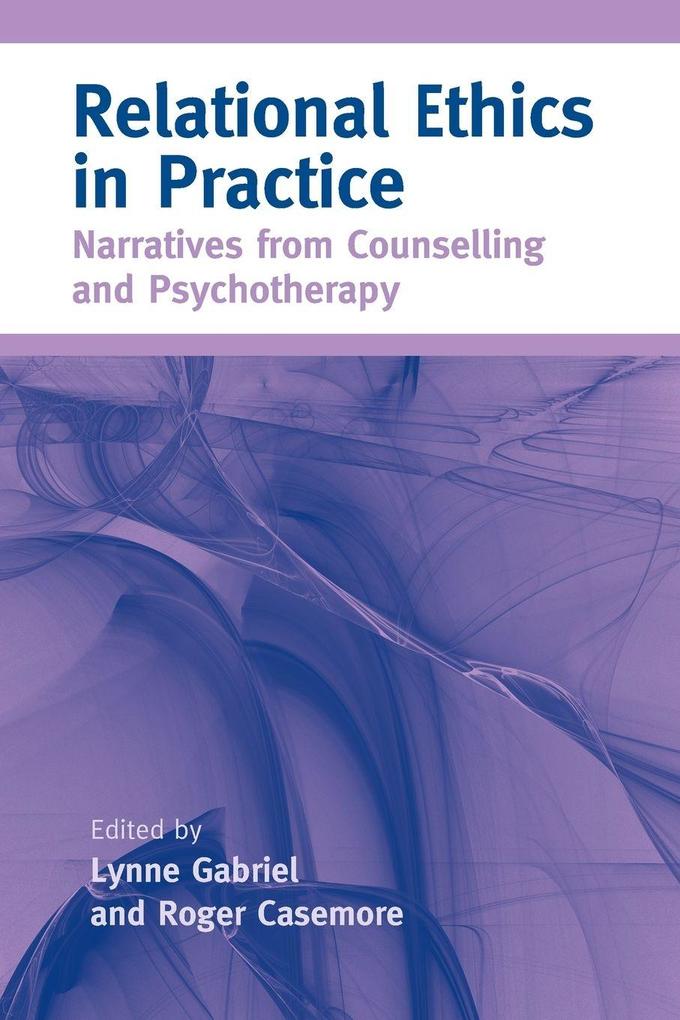 Relational Ethics in Practice