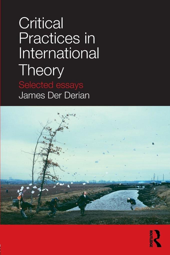 Critical Practices in International Theory