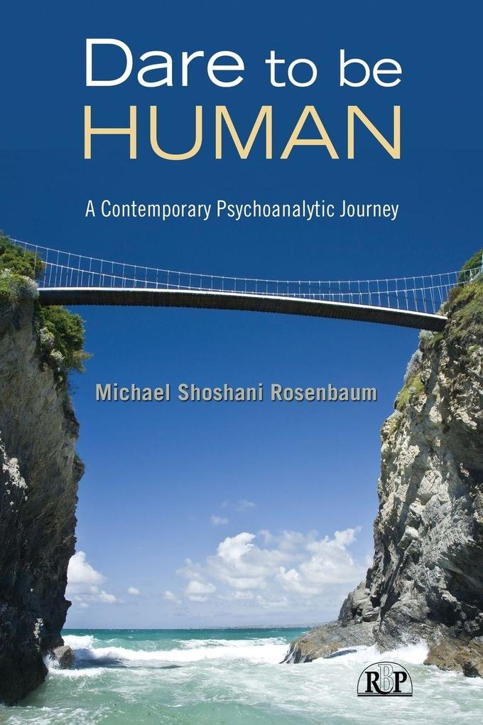 Dare to Be Human