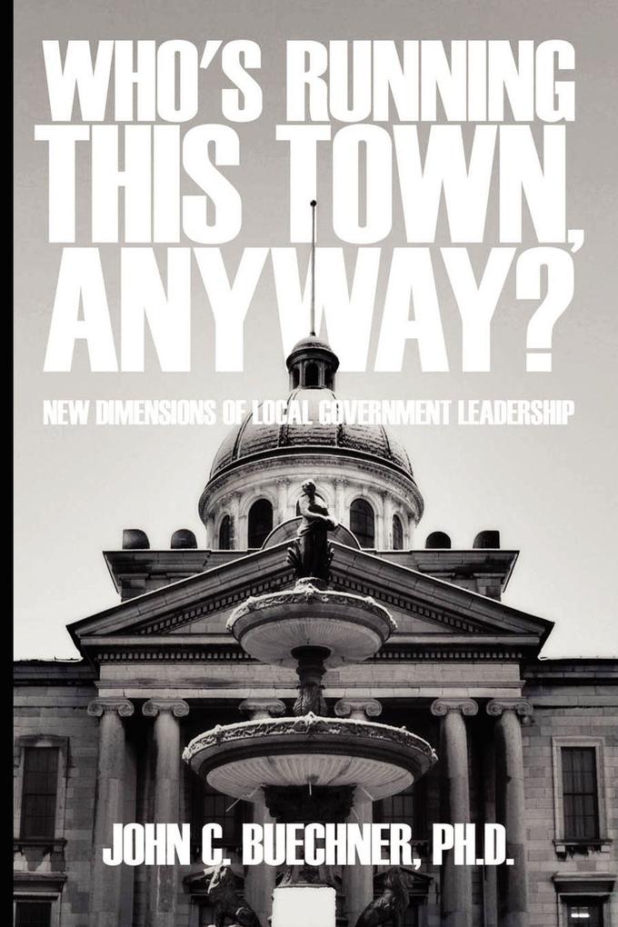 Who's Running This Town Anyway?