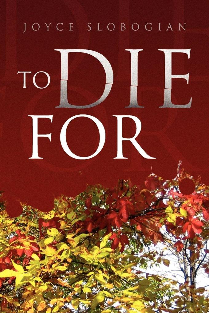 To Die for