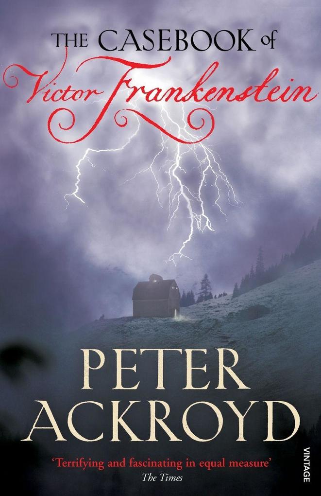 The Casebook of Victor Frankenstein