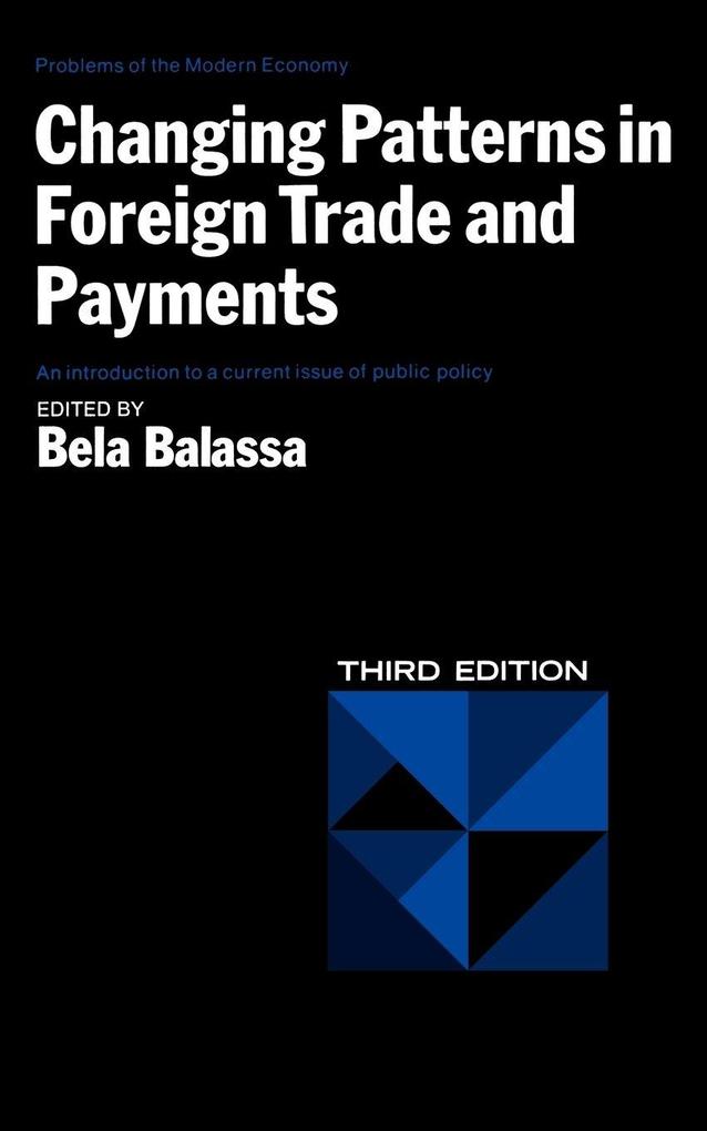 Changing Patterns in Foreign Trade and Payments Third Edition