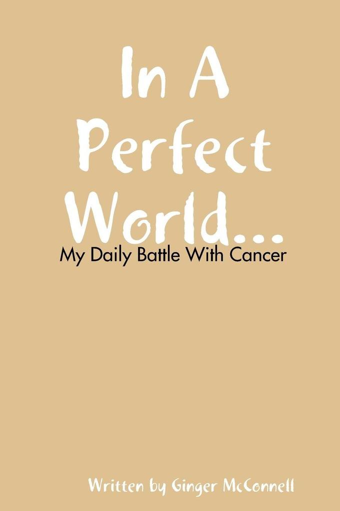 In A Perfect World