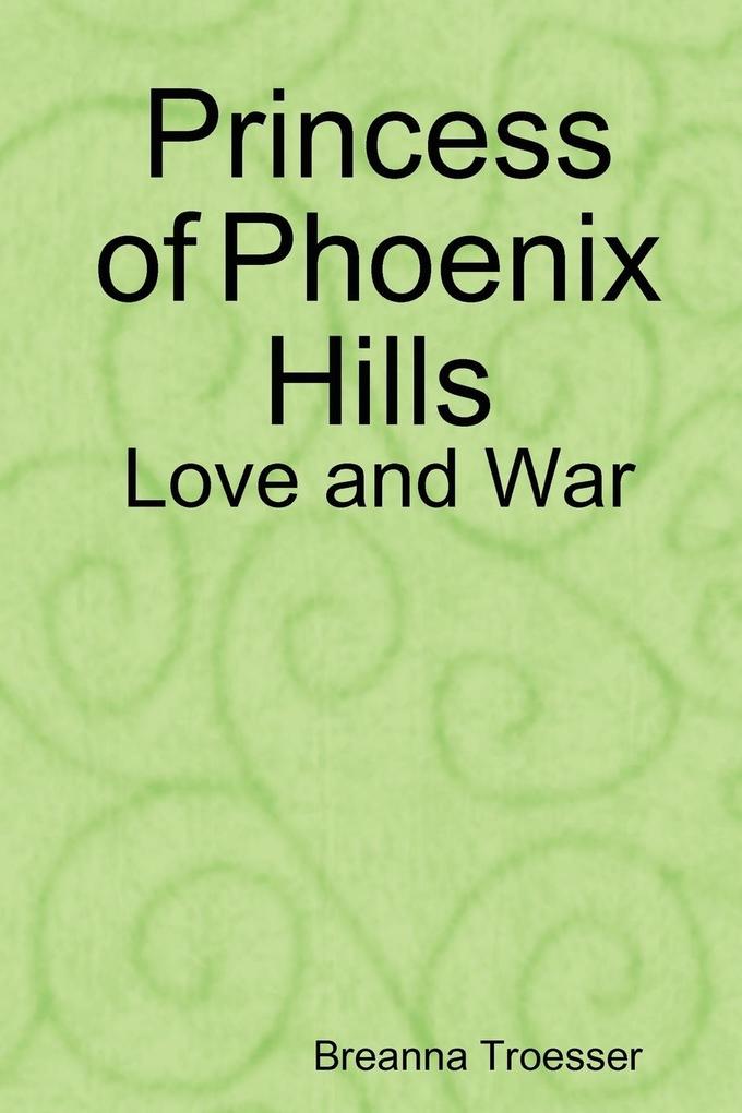 Princess of Phoenix Hills