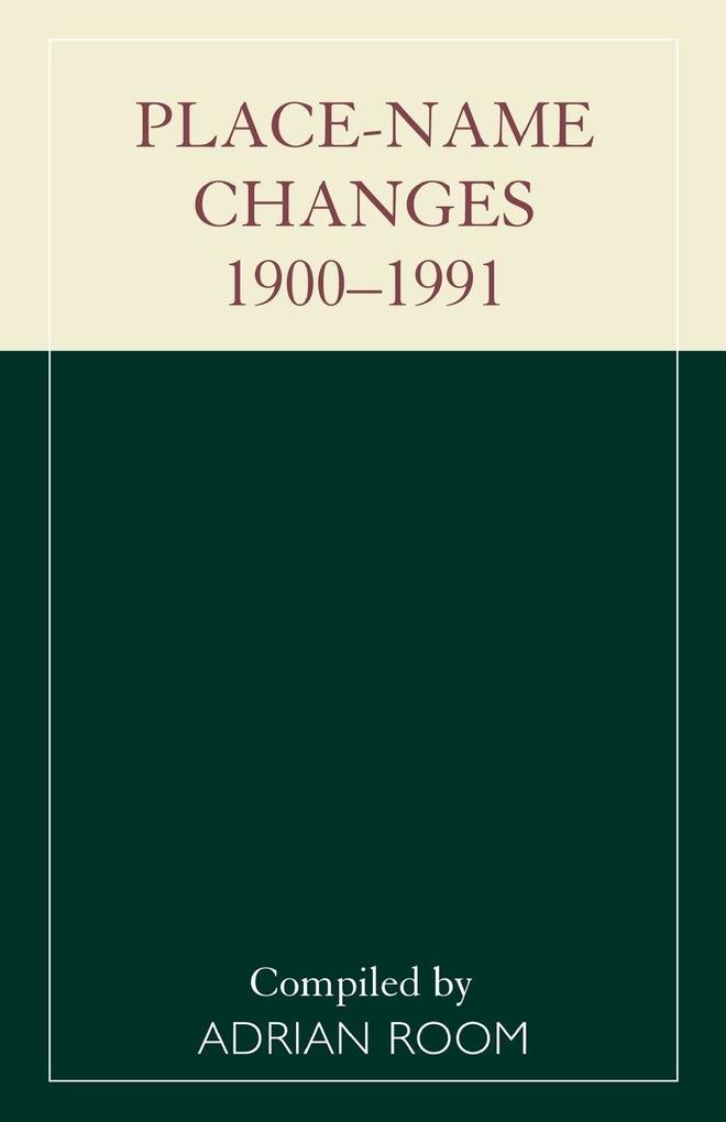 Place-Name Changes 1900-1991