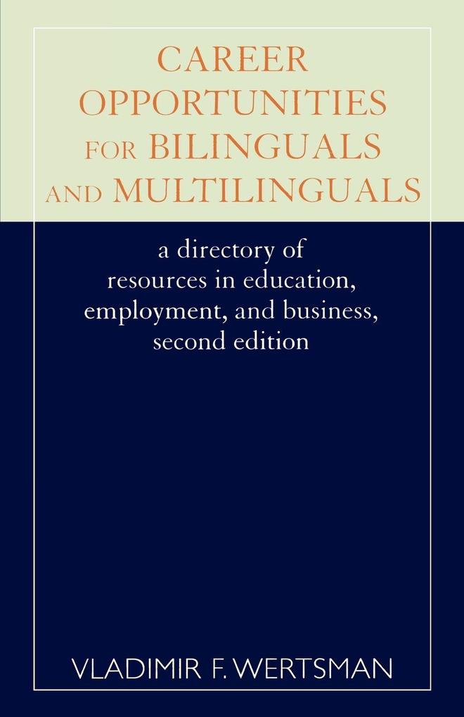 Career Opportunities for Bilinguals and Multilinguals