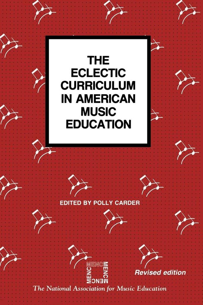Eclectic Curriculum in American Music Education