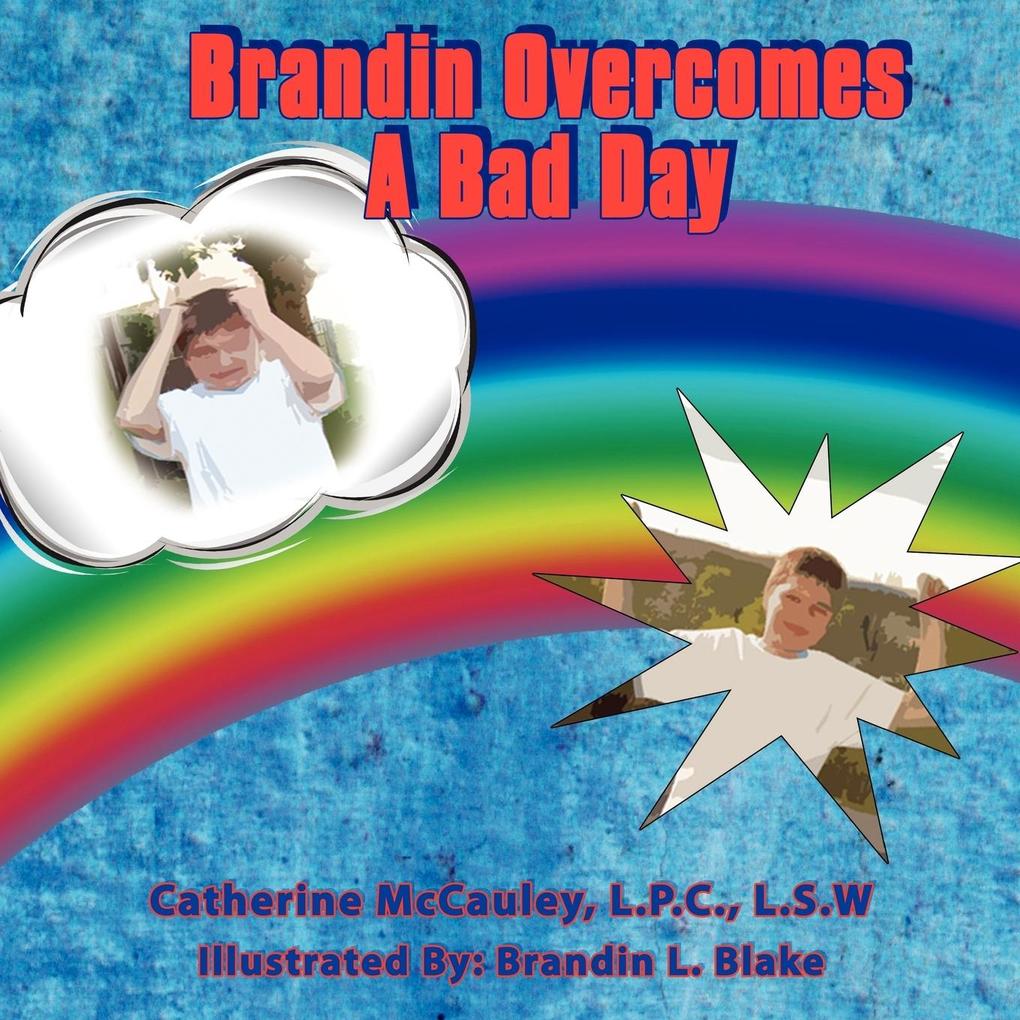 Brandin Overcomes A Bad Day