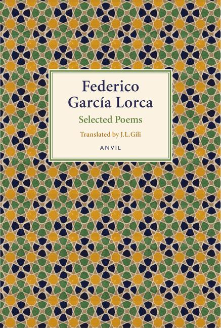 Lorca: Selected Poems - Federico Garcia Lorca