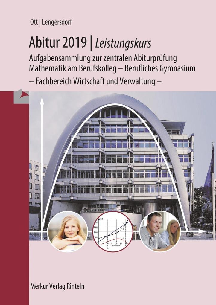 Abitur 2020 Leistungskurs Nordrhein-Westfalen - Roland Ott/ Norbert Lengersdorf
