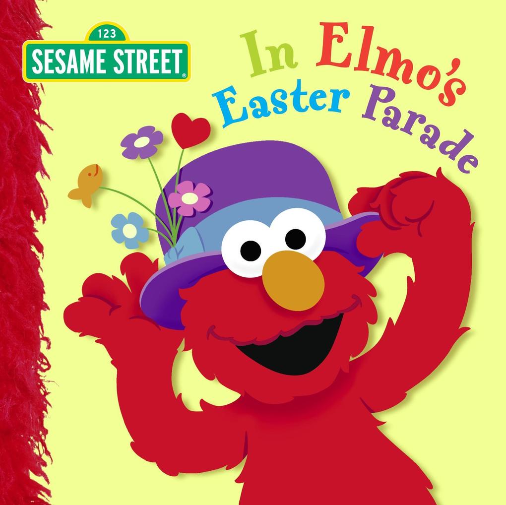 In Elmo‘s Easter Parade (Sesame Street)