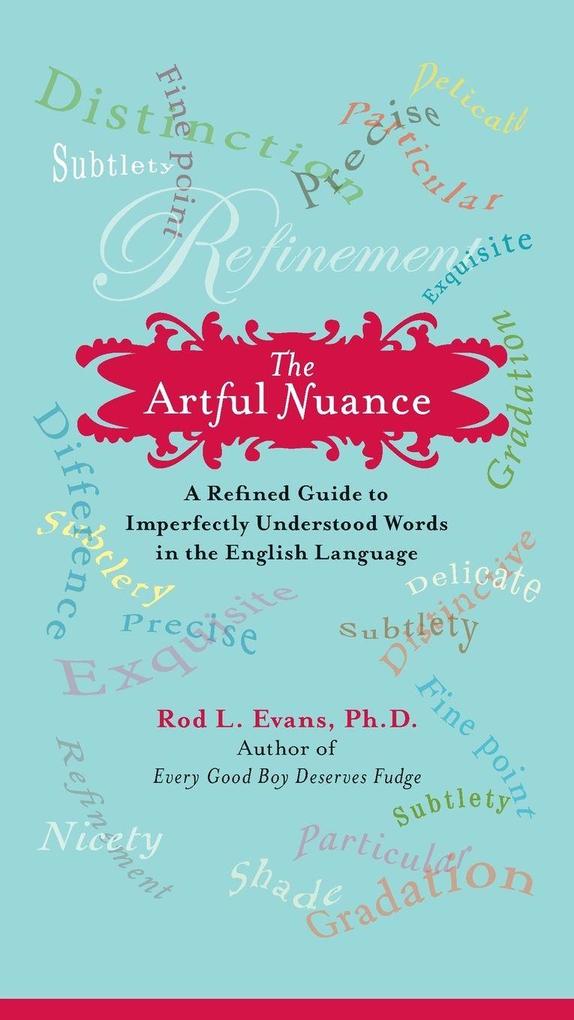 The Artful Nuance