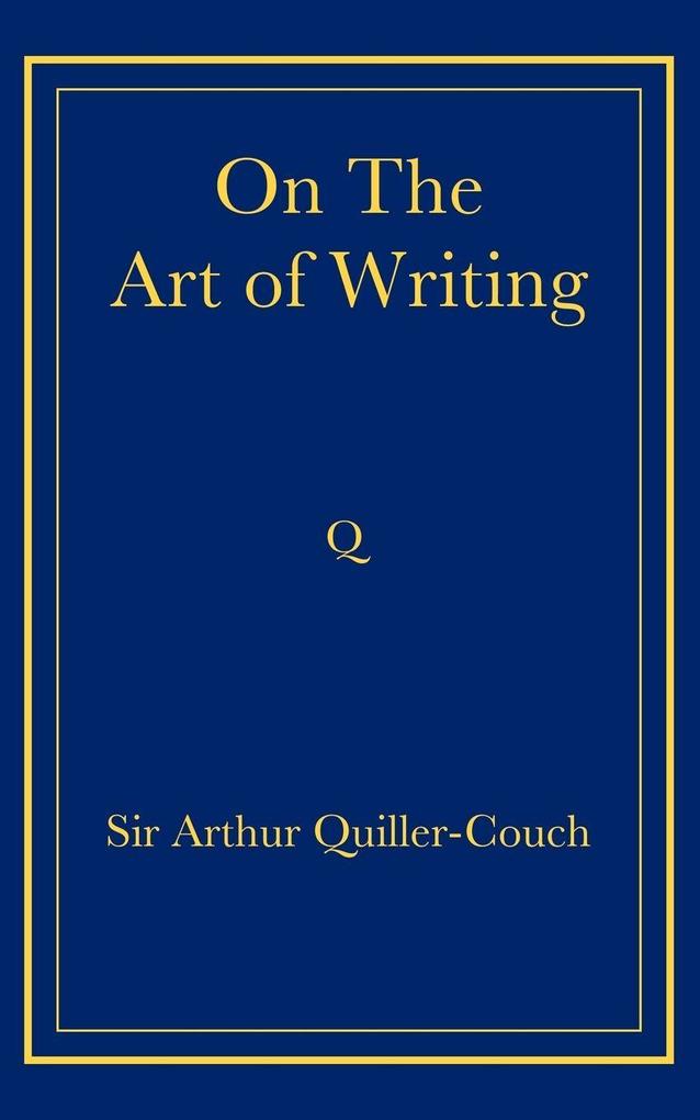 On the Art of Writing