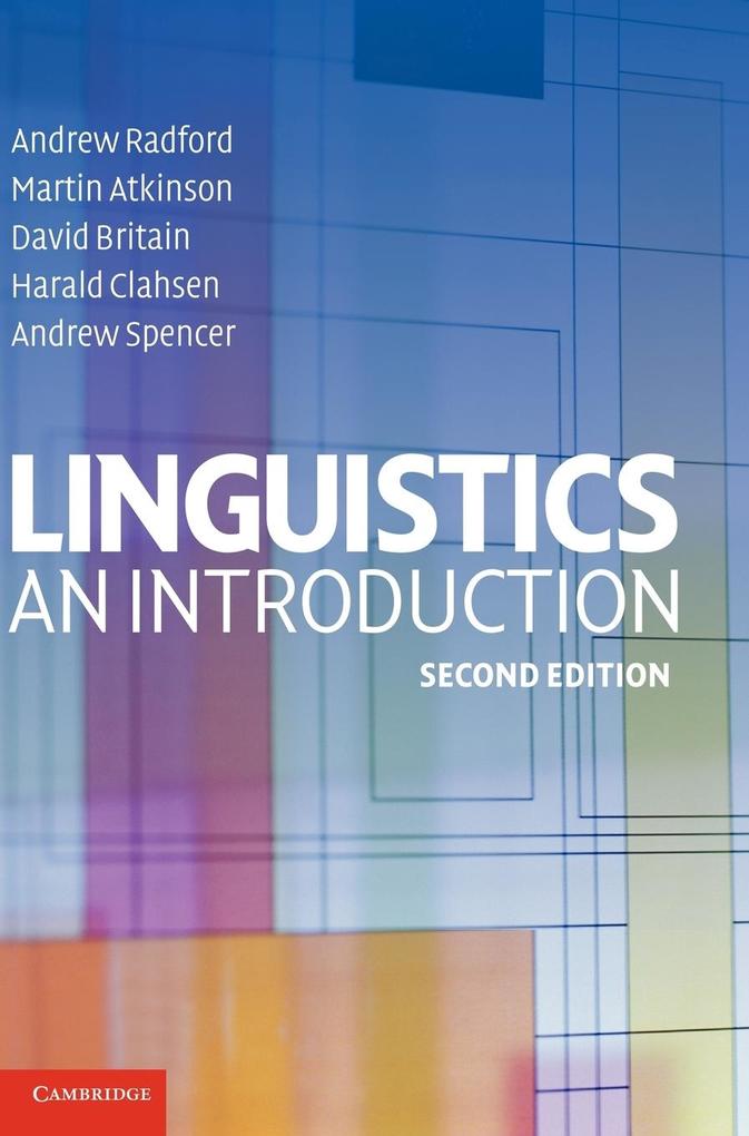 Linguistics - Andrew Radford/ Martin Atkinson/ David Britain