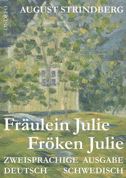 Fräulein Julie / Fröken Julie. - Michelle Hansen/ August Strindberg