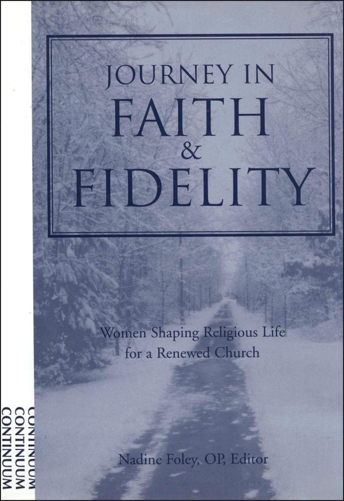 Journey Into Faith and Fidelity