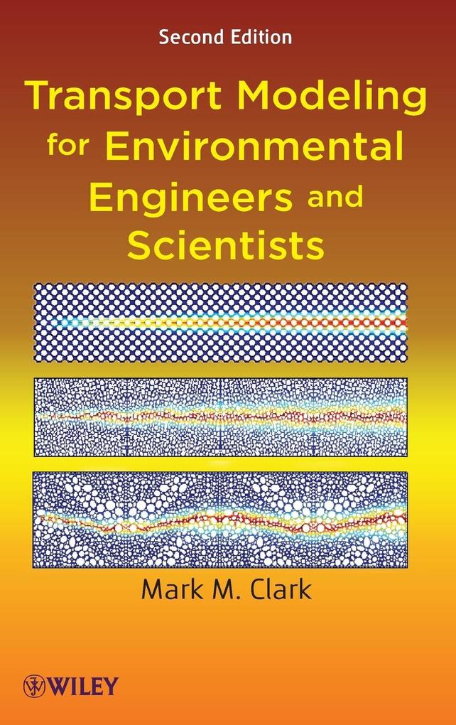 Transport Modeling for Environmental Engineers and Scientists